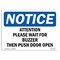 Signmission OSHA Notice Sign, 7" Height, Rigid Plastic, Attention Please Wait For Buzzer n Push Sign, Landscape OS-NS-P-710-L-10220 - alternate 1